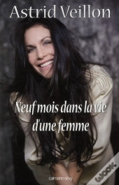 Neuf Mois Dans La Vie D'Une Femme