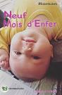 Neuf Mois D'Enfer - Preview