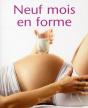 Neuf Mois En Forme - Preview