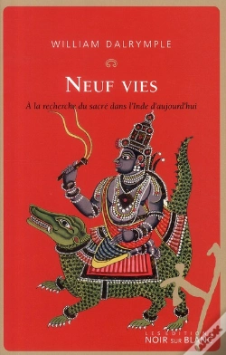 Capa do artigo Neuf Vies ; À La Recherche Du Sacré Dans L'Inde D'Aujourd'Hui