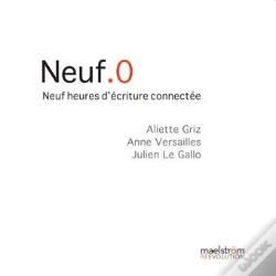 Capa do artigo Neuf.0. Neuf Heures D'Ecriture Connectee