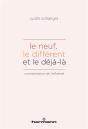 Neuf,Le Different Et Le Deja-La (Le) - Preview