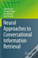 Neural Approaches To Conversational Information Retrieval