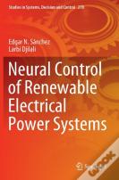 Neural Control Of Renewable Electrical Power Systems