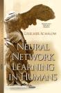 Neural Network Learning In Humans - Preview