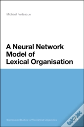 Neural Network Model Of Lexical Organisation