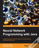 Neural Network Programming With Java