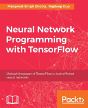 Neural Network Programming With Tensorflow - Preview
