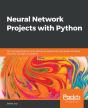 Neural Network Projects With Python - Preview