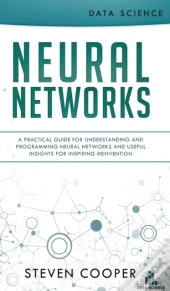Neural Networks: A Practical Guide For U