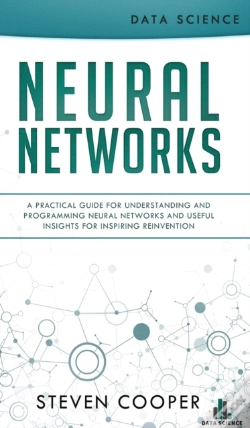 Capa do artigo Neural Networks: A Practical Guide For U
