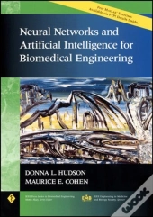 Neural Networks And Artificial Intelligence For Biomedical Engineering