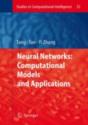 Neural Networks: Computational Models And Applications - Preview