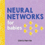 Neural Networks For Babies - Preview