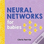 Neural Networks For Babies