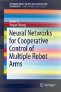 Neural Networks For Cooperative Control Of Multiple Robot Arms - Preview
