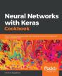 Neural Networks With Keras Cookbook - Preview