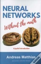 Capa do artigo Neural Networks Without The Math