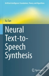 Neural Text-To-Speech Synthesis