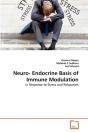 Neuro- Endocrine Basis Of Immune Modulation - Preview
