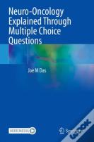 Neuro-Oncology Explained Through Multiple Choice Questions