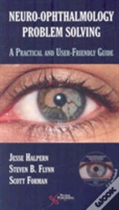 Neuro-Ophthalmology Problem Solving