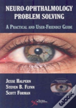 Neuro-Ophthalmology Problem Solving