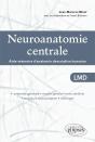 Neuroanatomie Centrale. Aide-Memoire D'Anatomie Descriptive Humaine - Preview