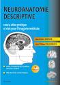 Neuroanatomie Descriptive ; Bases Morphologiques Et Clés Pour L'Imagerie Médicale - Preview