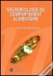 Neurobiologie Du Comportement Alimentaire