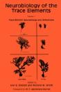 Neurobiology Of The Trace Elementstrace Elements Neurobiology And Deficiencies - Preview