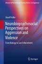 Neurobiopsychosocial Perspectives On Aggression And Violence - Preview