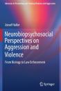 Neurobiopsychosocial Perspectives On Aggression And Violence - Preview