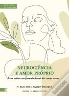 Neurociência e Amor Próprio
