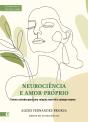 Neurociência e Amor Próprio - Preview
