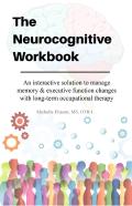 Neurocognitive Workbook