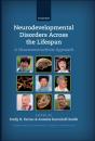 Neurodevelopmental Disorders Across The Lifespan - Preview