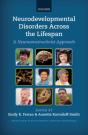 Neurodevelopmental Disorders Across The Lifespan - Preview