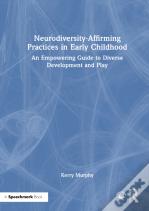 Neurodiversity-Affirming Practices In Early Childhood