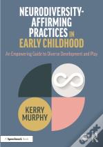 Neurodiversity-Affirming Practices In Early Childhood