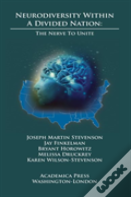 Neurodiversity Within A Divided Nation
