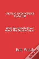 Neuroendocrine Cancer