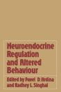 Neuroendocrine Regulation And Altered Behaviour - Preview