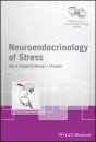 Neuroendocrinology Of Stress - Preview