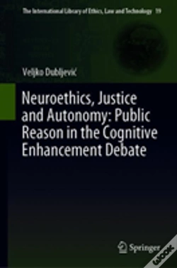 Capa do artigo Neuroethics, Justice And Autonomy: Public Reason In The Cognitive Enhancement Debate