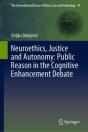 Neuroethics, Justice And Autonomy: Public Reason In The Cognitive Enhancement Debate - Preview