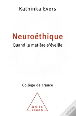 Capa do artigo Neuroéthique : Quand La Matière S'Éveille
