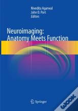 Neuroimaging: Anatomy Meets Function