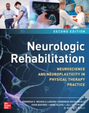 Capa do artigo Neurologic Rehabilitation, Second Edition: Neuroscience And Neuroplasticity In Physical Therapy Practice