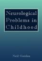 Neurological Problems In Childhood - Preview